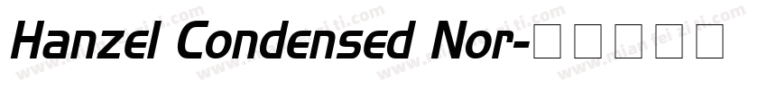 Hanzel Condensed Nor字体转换
